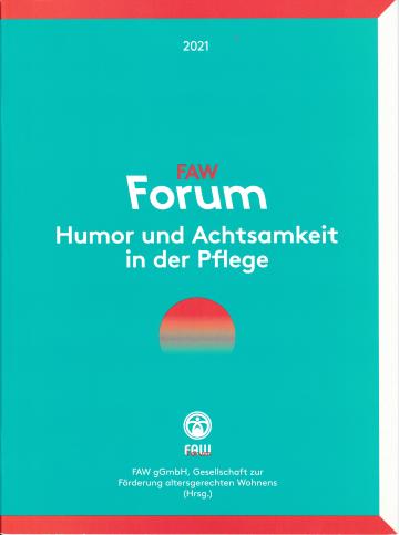 Humor und Achtsamkeit in der Pflege